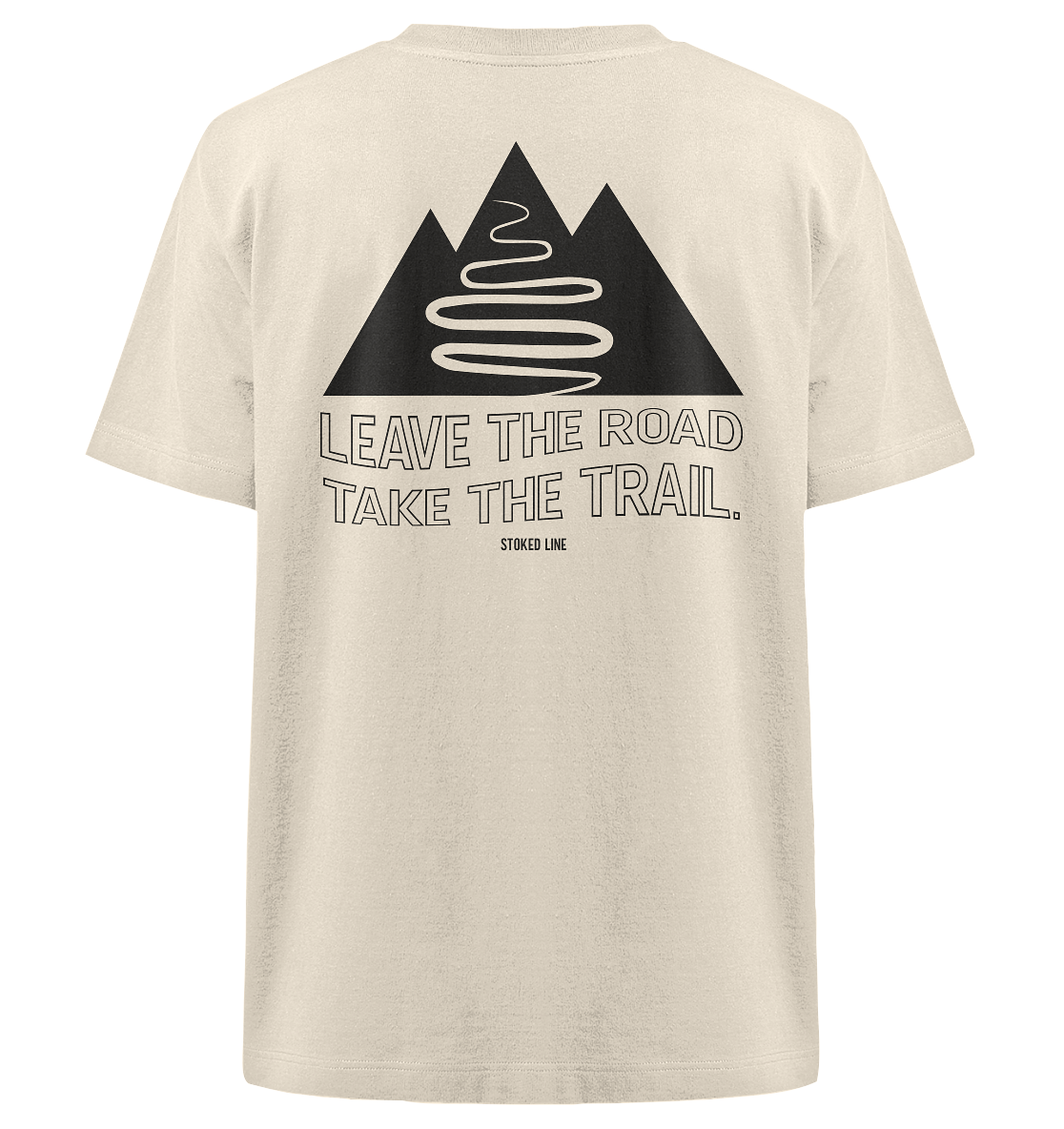 Stoked Line Outdoor Streetwear T-Shirt Leave the Road